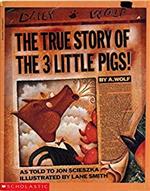 The True Story of the 3 Little Pigs 